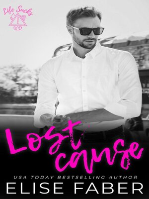 cover image of Lost Cause (Life Sucks Book 8)